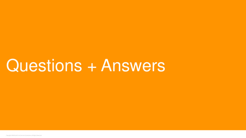 1Q 2020 Earnings Call – World Fuel Services Corp. – slide 17