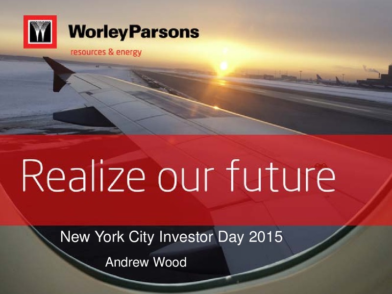Analyst Investor Day – WorleyParsons Limited – slide 2