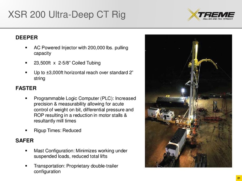 CORPORATE UPDATE – Xtreme Drilling Corp. – slide 20