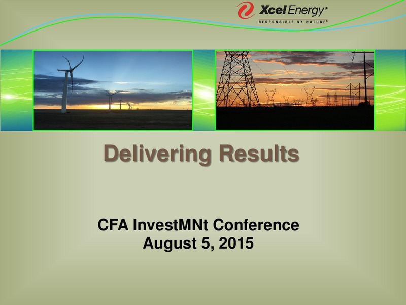 CFA InvestMNt Conference – Xcel Energy – slide 1