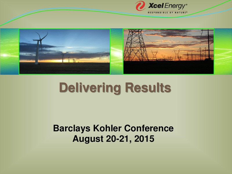 Barclays Kohler Conference – Xcel Energy – slide 1