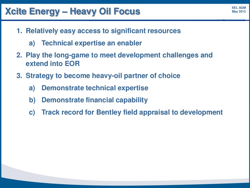 MAY 2012 ANNUAL GENERAL MEETING – Xcite Energy Ltd. – slide 7