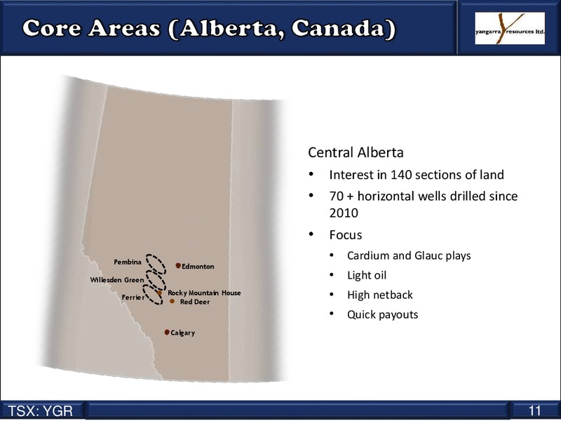 Coporate Presentation – Yangarra Resources Ltd. – slide 11