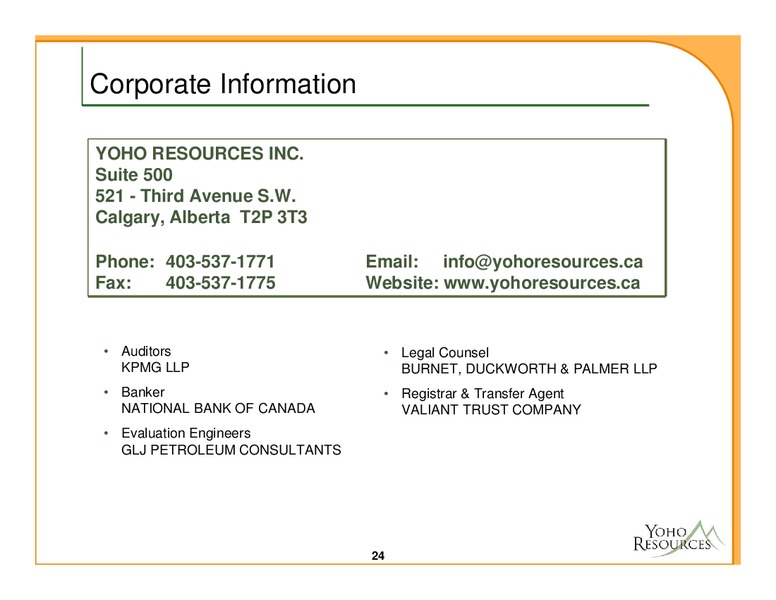 NOVEMBER 2012 CORPORATE PRESENTATION – Yoho Resources Inc. – slide 24