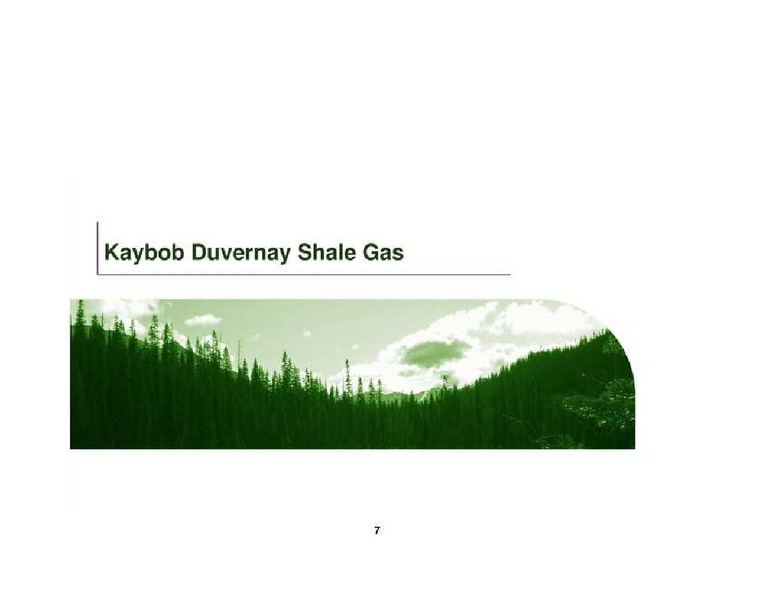 FIRSTENERGY SOCIETE GENERALE ANNUAL ENERGYGROWTH CONFERENCE – Yoho Resources Inc. – slide 7