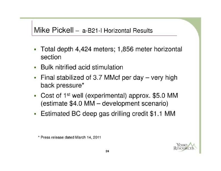 FIRSTENERGY SOCIETE GENERALE ANNUAL ENERGYGROWTH CONFERENCE – Yoho Resources Inc. – slide 24