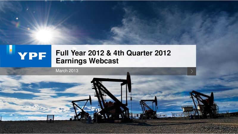 Q4 2012 EARNINGS CAL – YPF S.A. – slide 1
