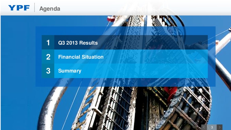 Q3 2013 EARNINGS CALL – YPF S.A. – slide 2