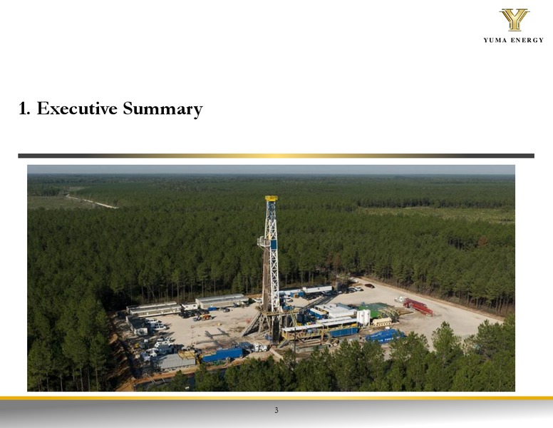 Investor Presentation – Yuma Energy, Inc. – slide 3