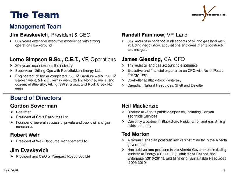 January 2018 Corporate Presentation – Yangarra Resources Ltd. – slide 3