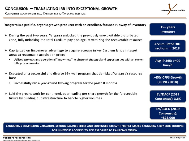 March 2019 Corporate Presentation – Yangarra Resources Ltd. – slide 19