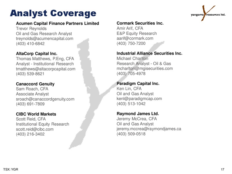 1Q 2018 Earnings Presentation – Yangarra Resources Ltd. – slide 17