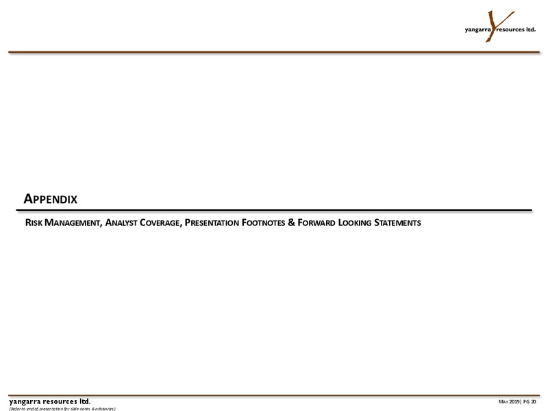 May 2019 Corporate Presentation – Yangarra Resources Ltd. – slide 20