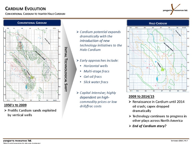 September 2018 Corporate Presentation – Yangarra Resources Ltd. – slide 7