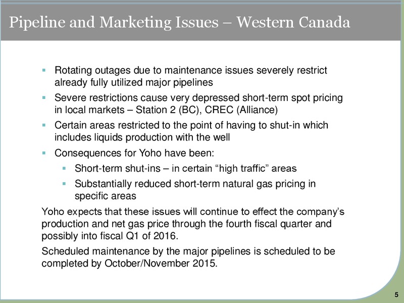 September 2015 Investor Presentation – Yoho Resources Inc. – slide 3