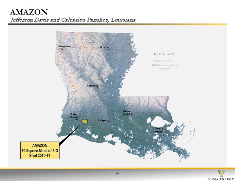 August 2015 Investor Presentation – Yuma Energy, Inc. – slide 26