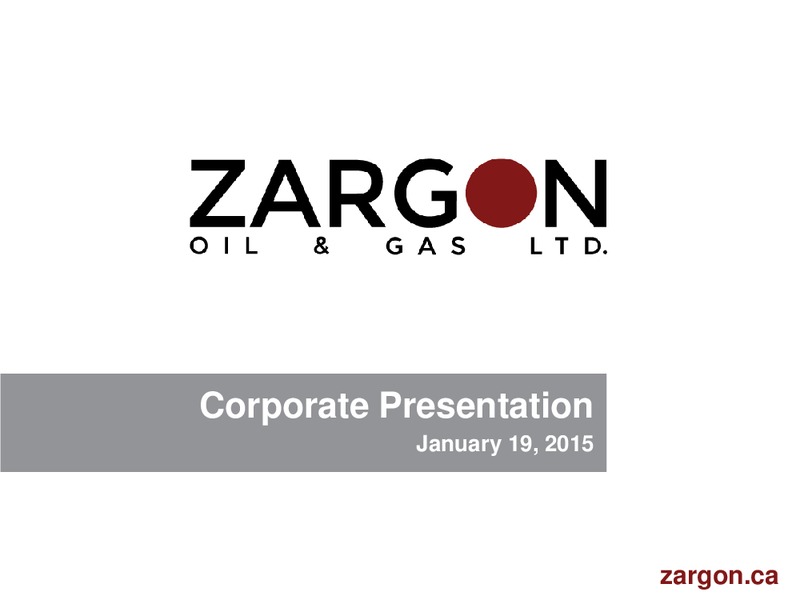 Corporate Presentation – Zargon Oil & Gas Ltd – slide 1