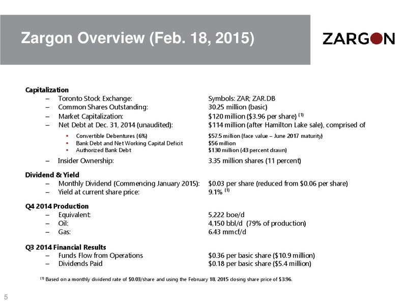 CORPORATE PRESENTATION – Zargon Oil & Gas Ltd – slide 4