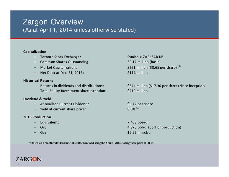 Corporate Presentation – Zargon Oil & Gas Ltd – slide 5