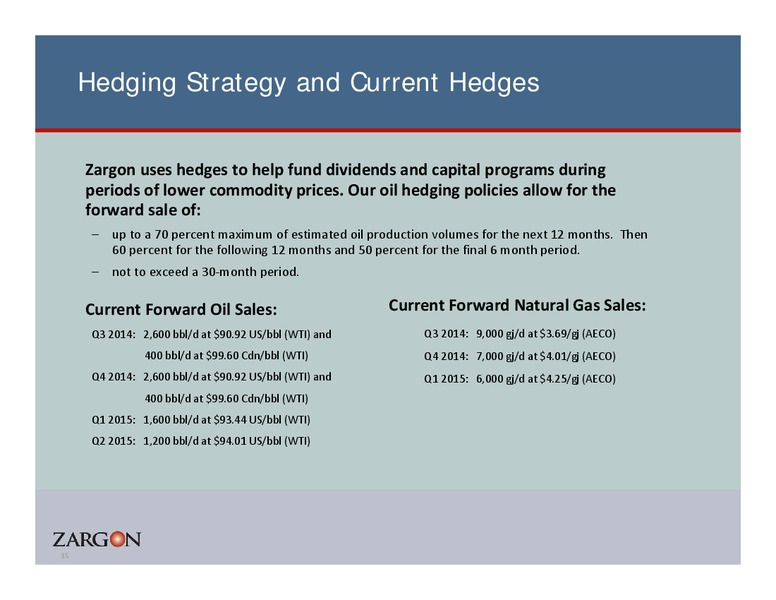 Coporate Presentation – Zargon Oil & Gas Ltd – slide 34