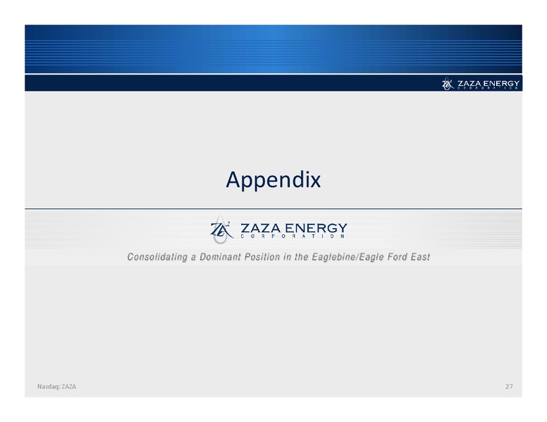Investor Presentation – Zaza Energy Corp – slide 26