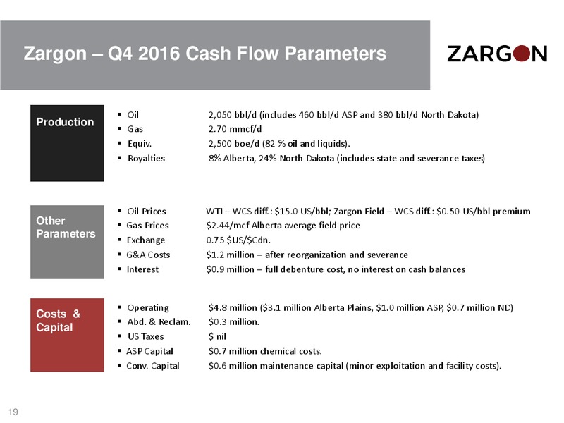 December 2016 Corporate Presentation – Zargon Oil & Gas Ltd – slide 18