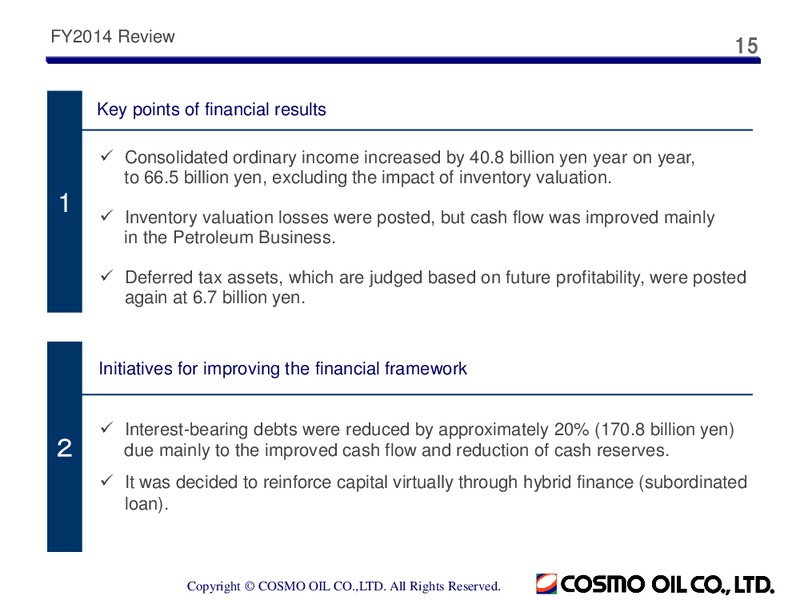 Full Year 2014 Earnings Call – Cosmo Oil – slide 15