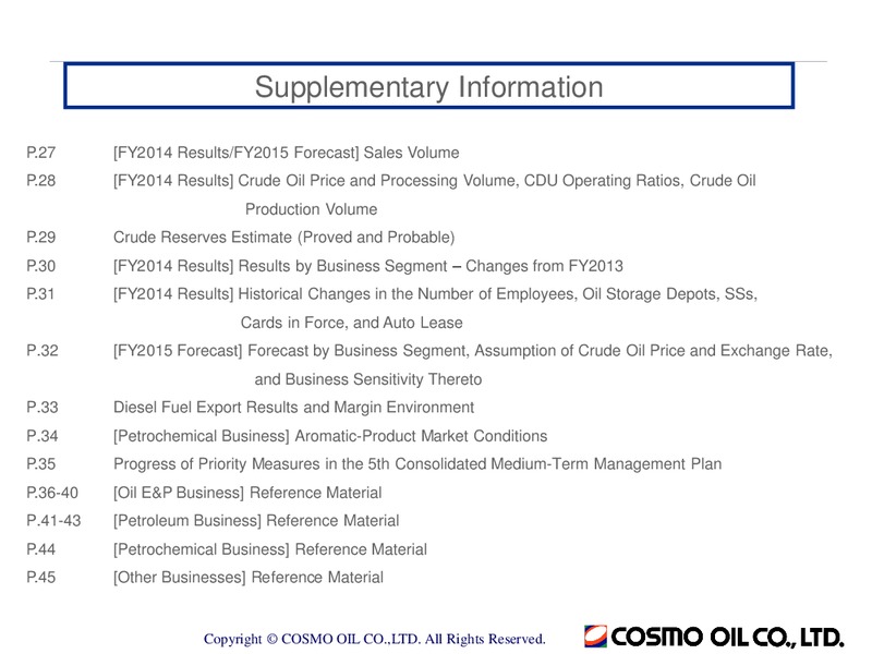 Full Year 2014 Earnings Call – Cosmo Oil – slide 26