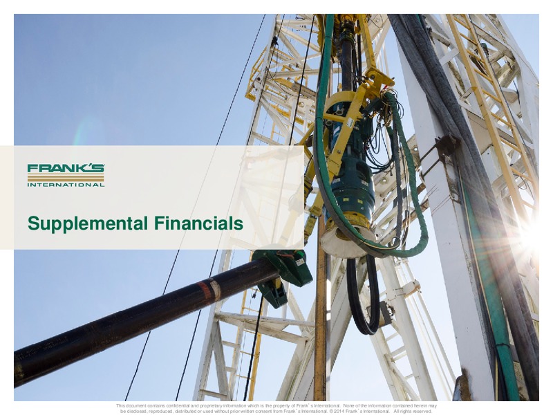 Q2 2015 Earnings Call – Franks International – slide 14