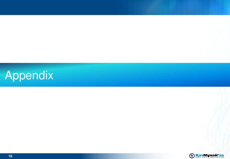BAML Oil & Gas Conference – Kazmunaigas Exploration Production – slide 18
