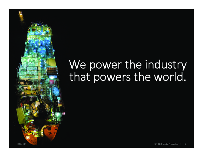 Credit Suisse Energy Summit – National Oilwell Varco, Inc. – slide 5