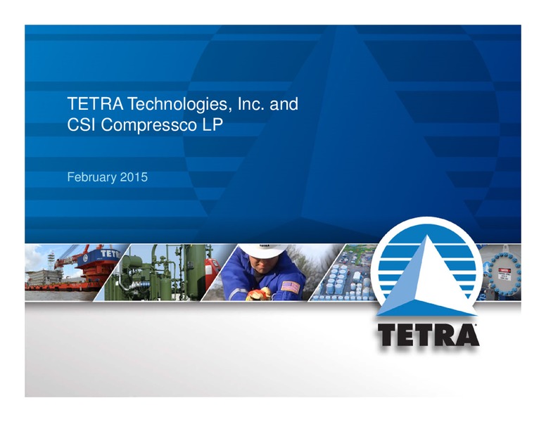 Credit Suisse Energy Summit – Tetra Technologies Inc. – slide 1