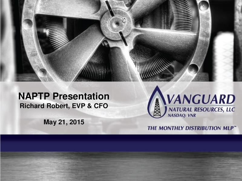 NAPTP 2015 MLP Conference Presentation – Vanguard Natural Resources, Llc – slide 1